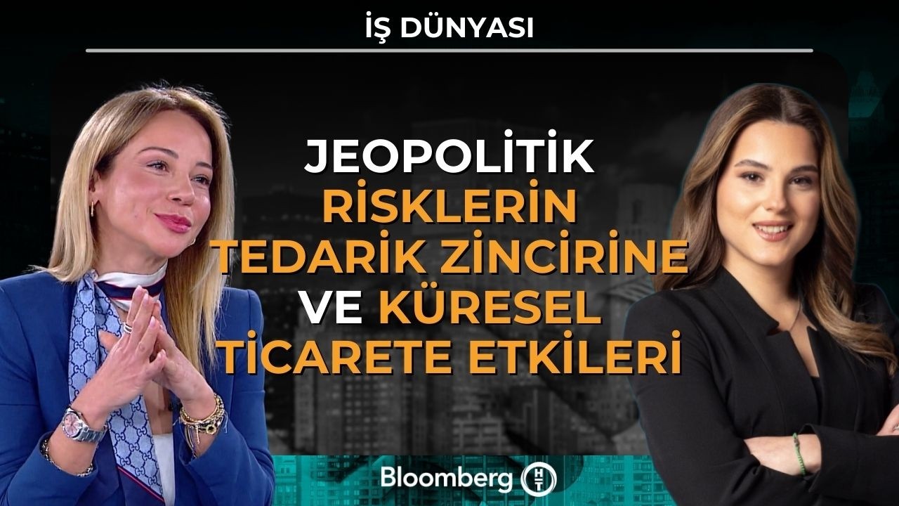 İş Dünyası - Jeopolitik Risklerin Tedarik Zincirine ve Küresel Ticarete Etkileri | 9 Mart 2026