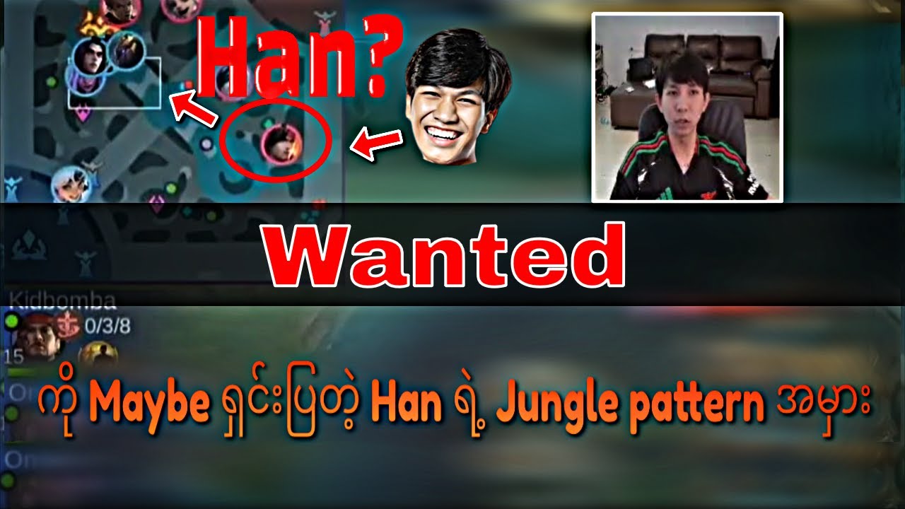 ကိုမေဘီ ရှင်းပြတဲ့ Han ရဲ့ Jungle pattern အမှားများ 😱😬
