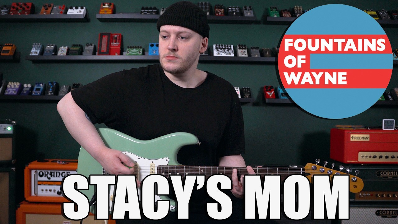Stacy's Mom - Fountains Of Wayne Cover