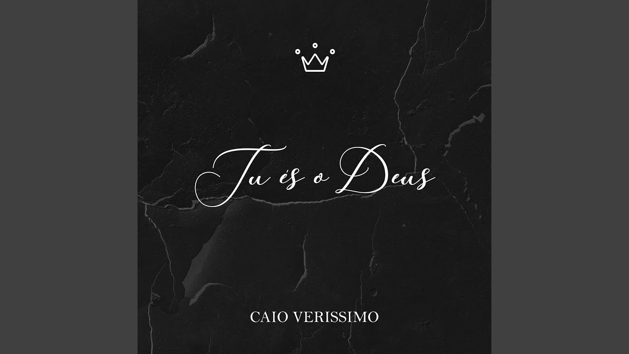 Tu &Eacute;s o Deus