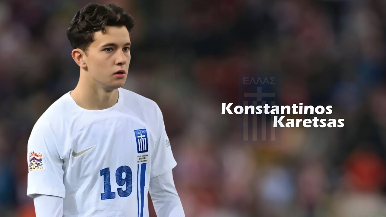 Konstantinos Karetsas - Generational Talent - Skills, Goals & Assists ᴴᴰ