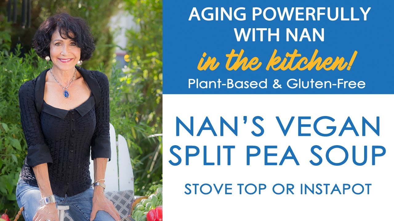 Nan’s Vegan Split Pea Soup - Stove top or Instapot