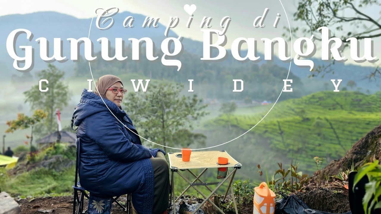 Viewnya ga ada lawan !!! Kemping di Gunung Bangku Ciwidey