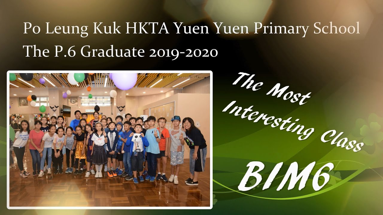 Po Leung Kuk HKTA Yuen Yuen Primary School - Graduate 2019-2020 - BIM6