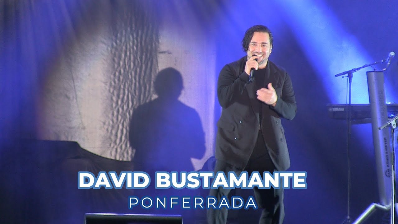 David Bustamante conquista Ponferrada 30/11/24