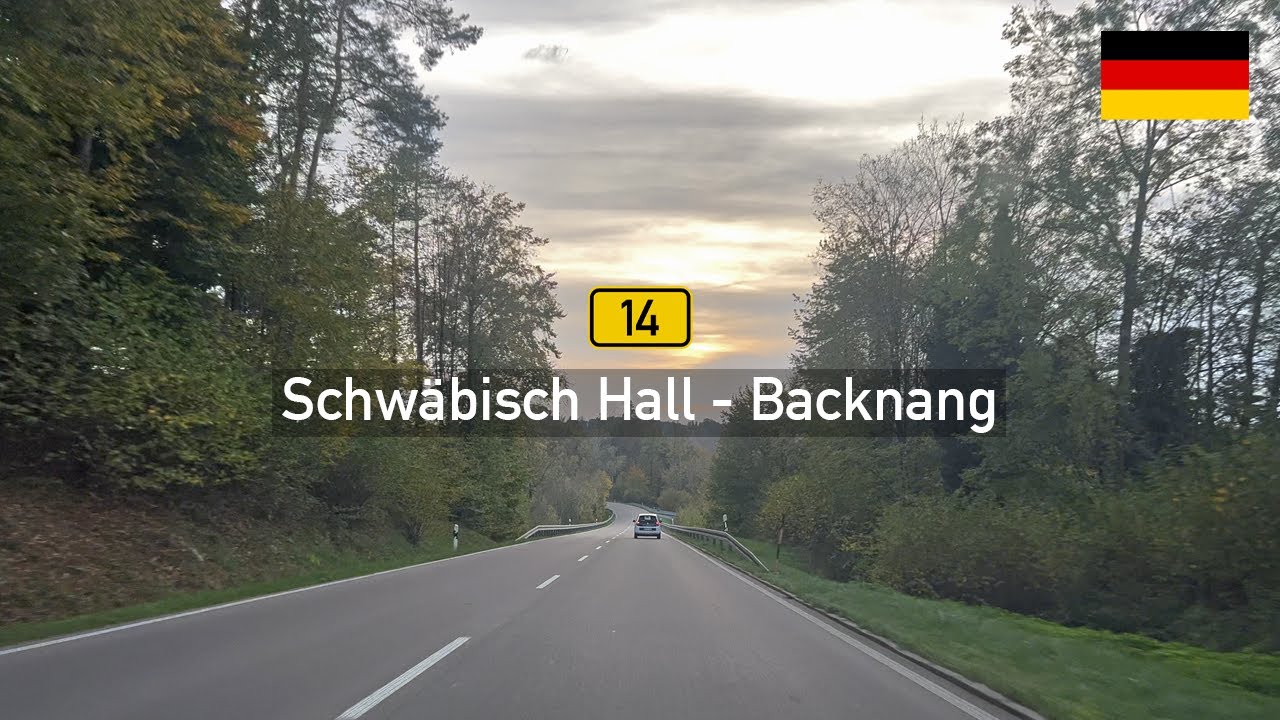 Driving in Germany: Bundesstraße B14 from Schwäbisch Hall to Backnang