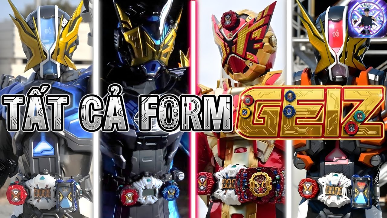 Tất cả Form KR Geiz | Tổng Hợp Form Kamen rider Geiz | RiderXAll