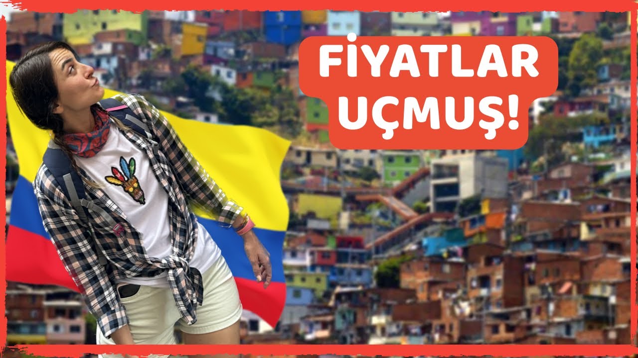 🇨🇴 Kolombiya mı yoksa Türkiye mi Daha Ucuz?
