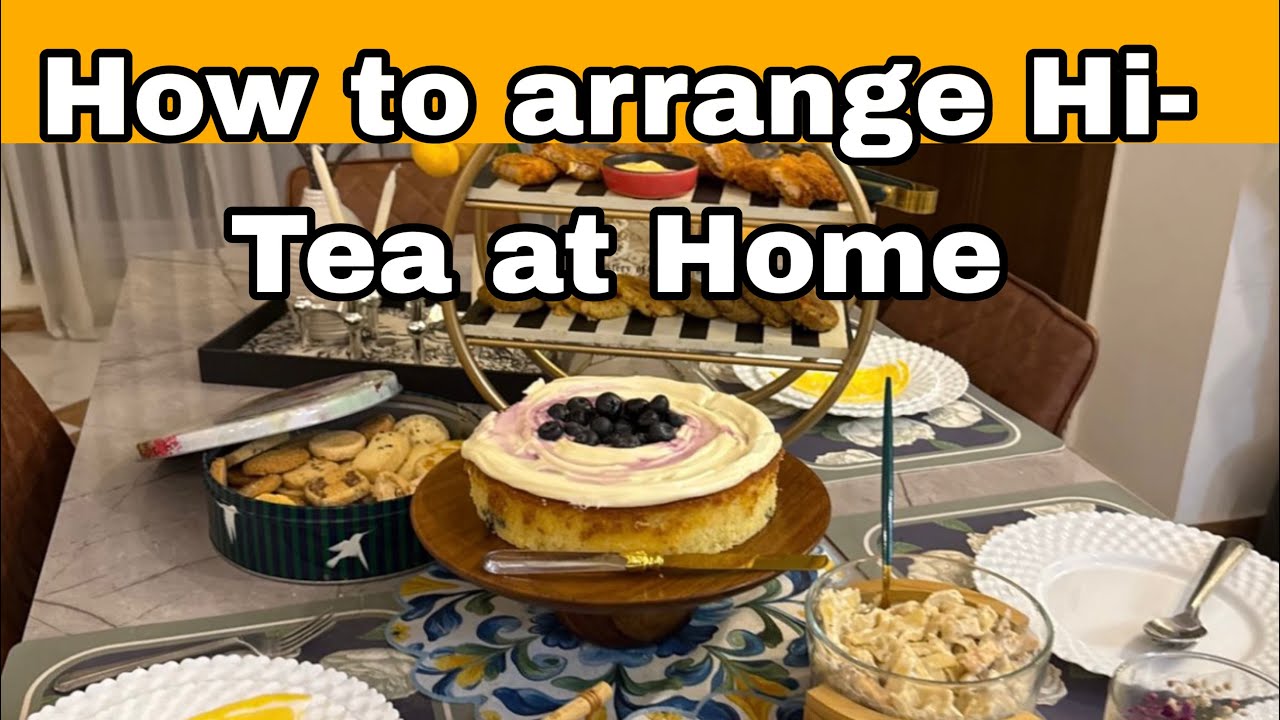 Summer 2025 Special Hi-Tea buffet at home/Easy Budget Friendly Recipes/Hitea Party Menu Ideas