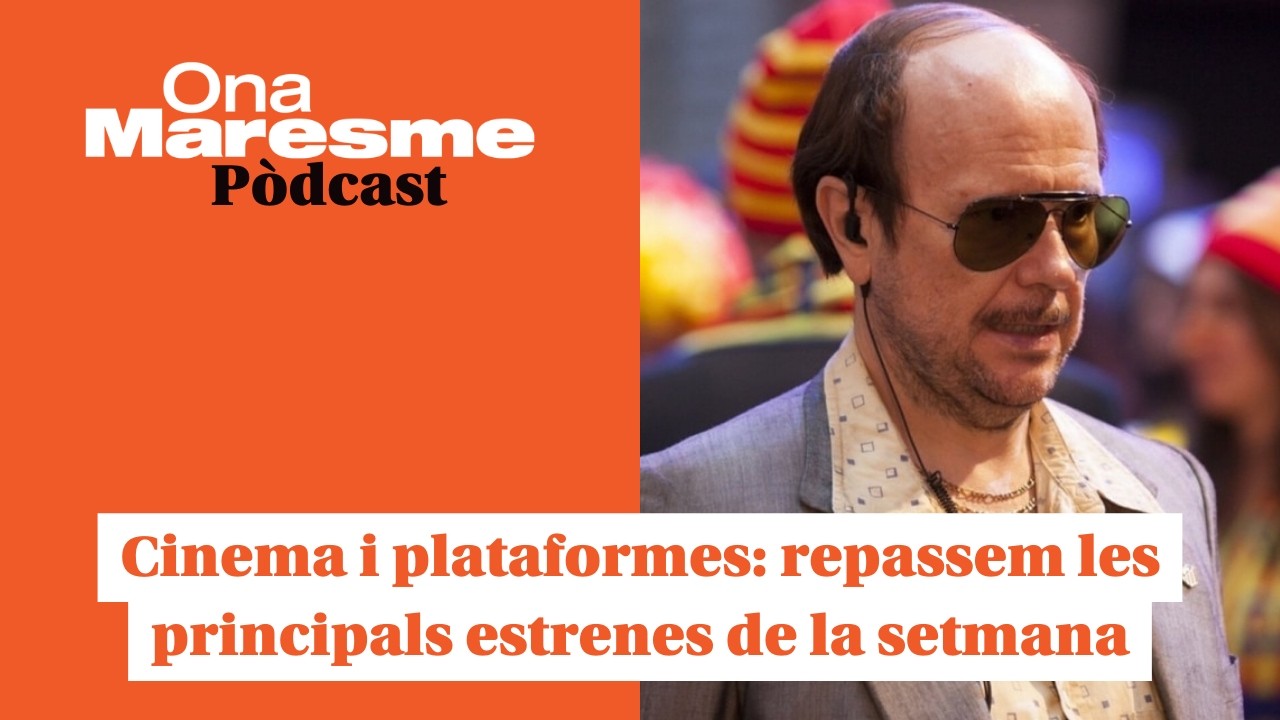 Cinema i plataformes: repassem les principals estrenes de la setmana