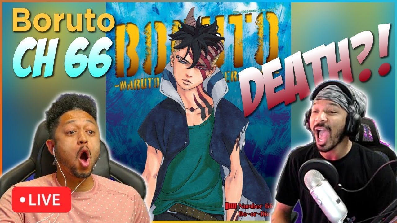 Do or Die! Someone DIES!!!! Boruto Manga Chapter 66 Live Read Reaction and Theory Discussion!