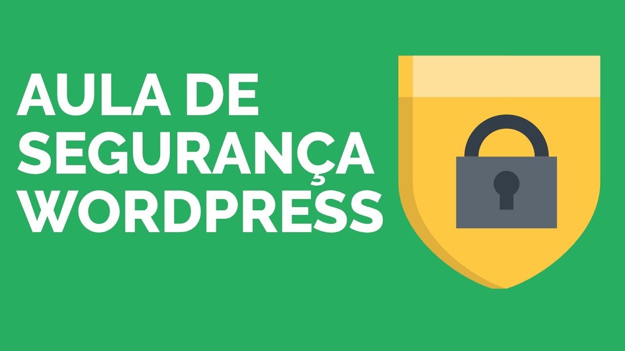 Aula Seguran&ccedil;a WordPress - Como Configurar plugin Shield Security