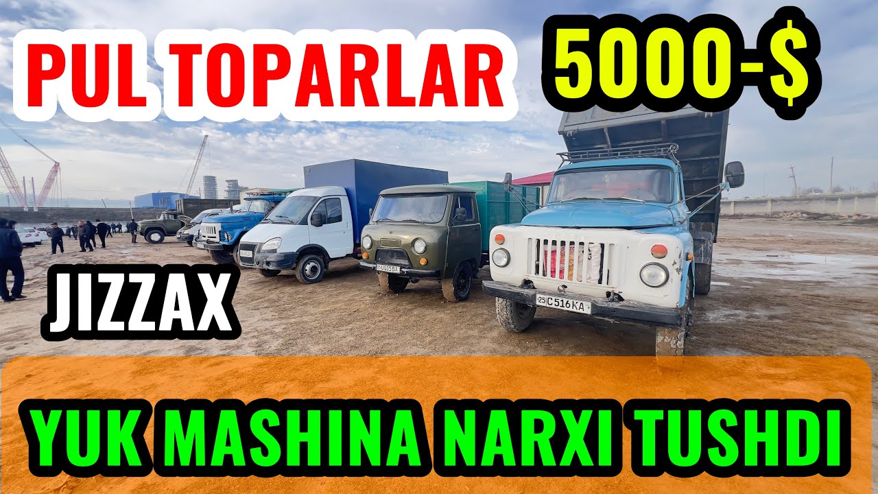 15-FEVRAL 5000-$ GAZEL DEHQONDAN PUL TOPARLAR YUK MASHINA NARXI TUSHDI GAZEL ,ZIL, NARXLARI 