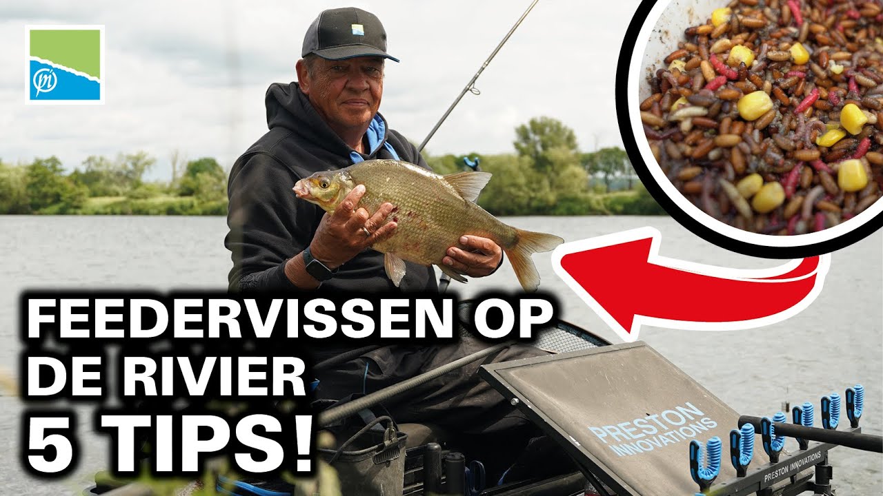FEEDERVISSEN OP DE RIVIER | 5 TIPS!
