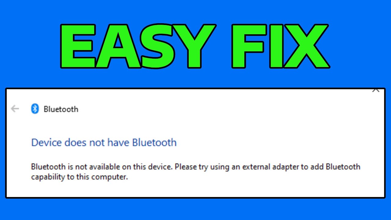 How To Fix Bluetooth is Not Available on This Device, Please Try Using an External Adapter