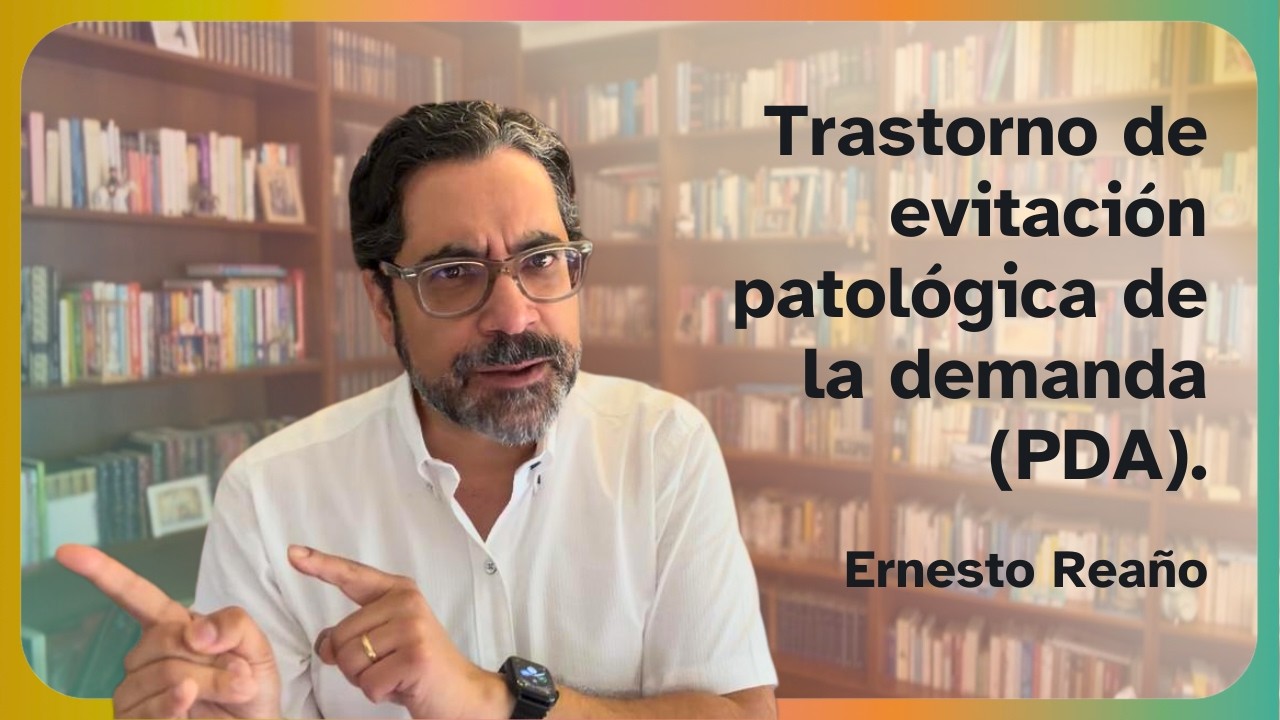 Trastorno de evitación patológica de la demanda (PDA).