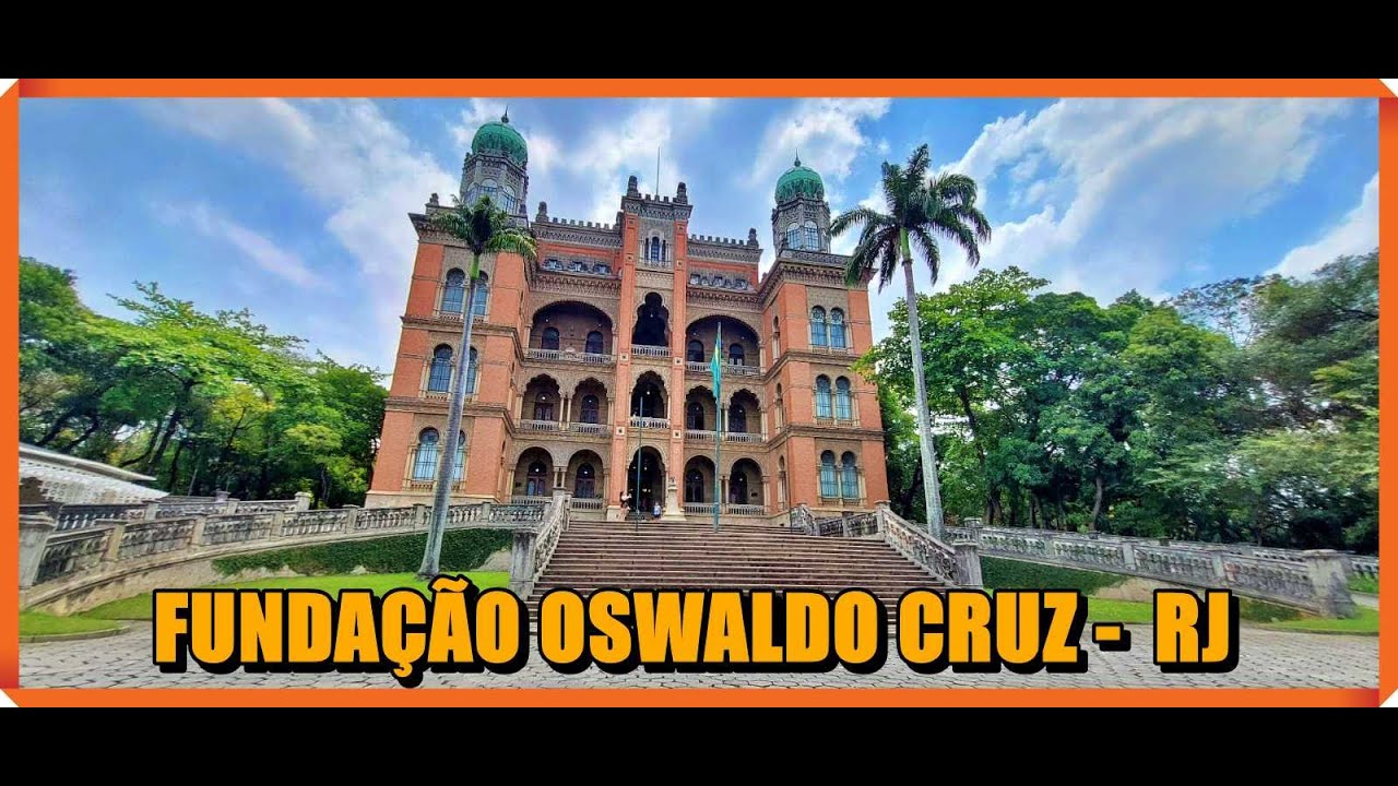 FUNDAÇÃO OSWALDO CRUZ - FIOCRUZ - RIO DE JANEIRO