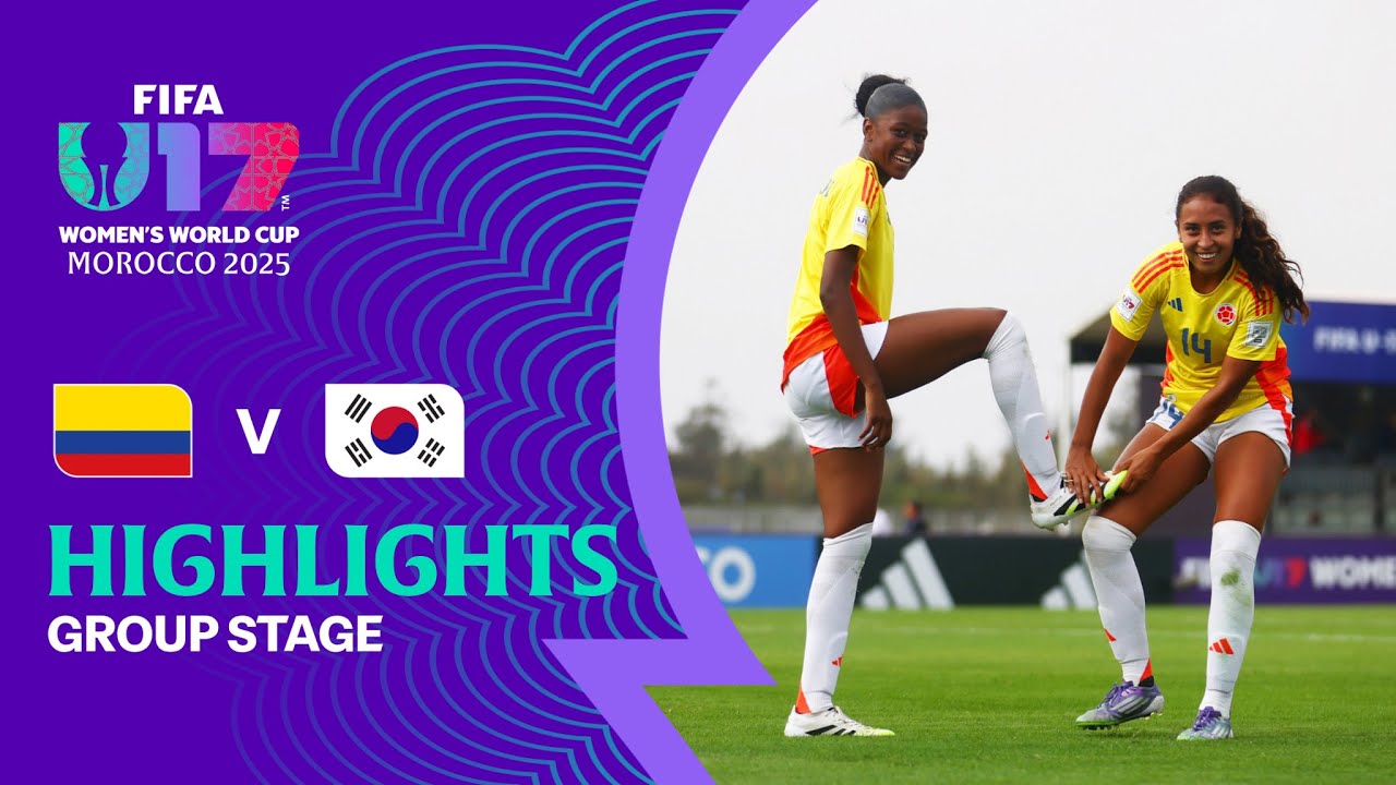 Colombia vs Korea Republic Highlights | FIFA U-17 Women's World Cup Morocco 2025&trade;
