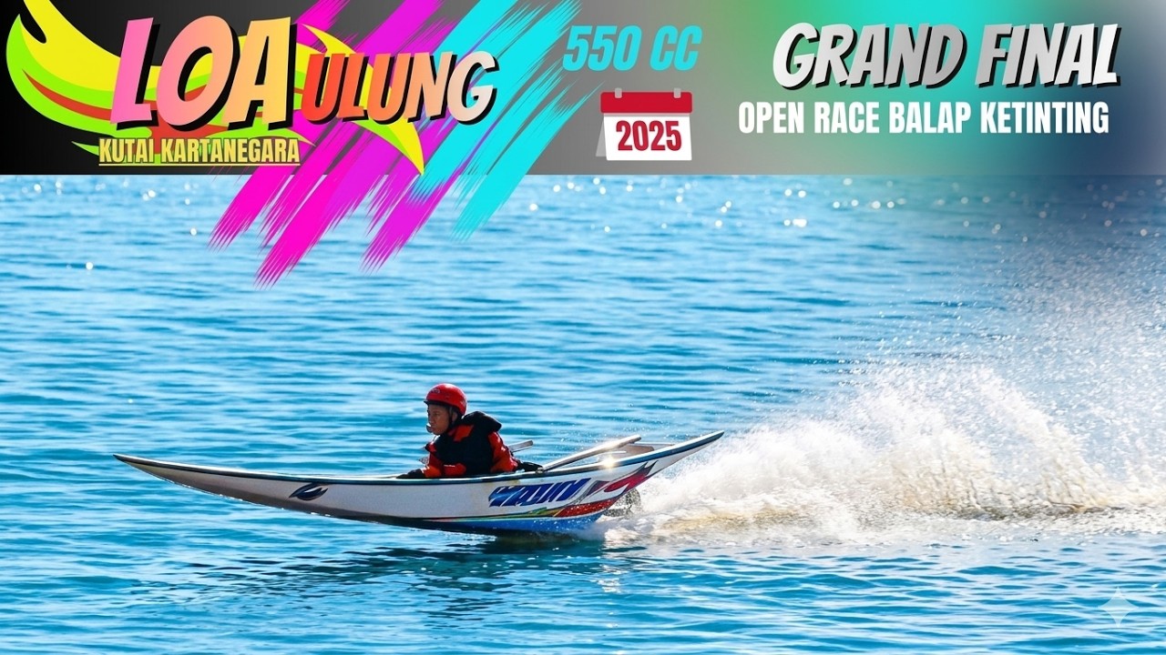 grand FINAL balap ketinting 500 cc, LOA ULUNG kutai kartanegara 2025