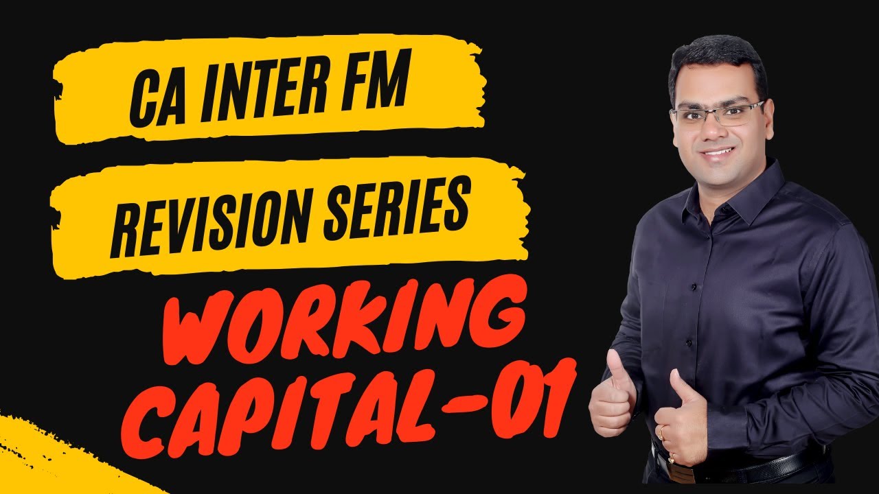CA Inter Financial Management Revision Nov.,23 | Working Capital Manamgement | Part-01