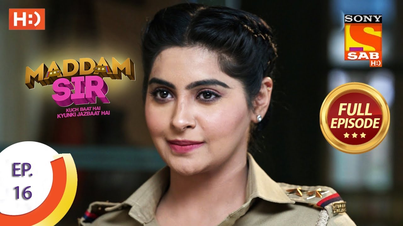 Maddam Sir - Ep 16 - Full Episode - 16th March 2020