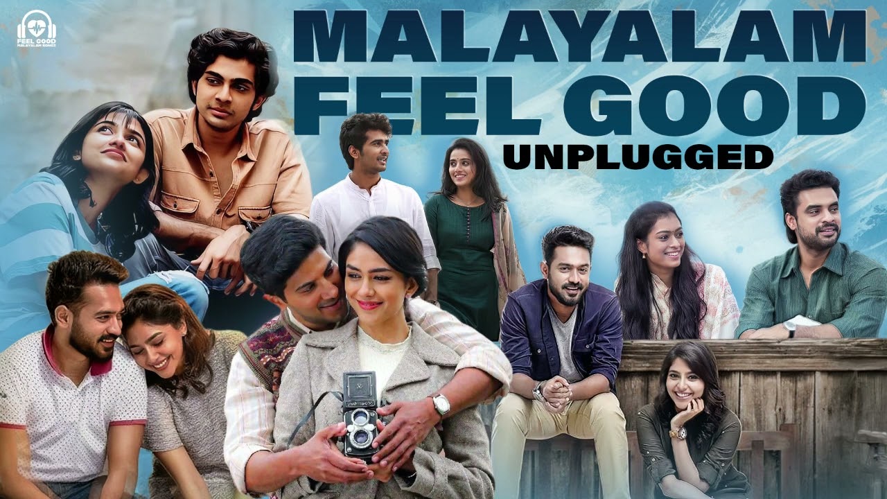 Malayalam Feel Good Unplugged | Music Mix | Relaxing Songs | Feel Good Music
