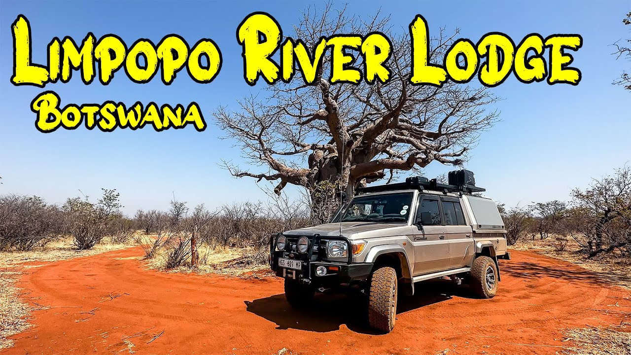 Another BOTSWANA Adventure - Limpopo River Lodge - Episode 1