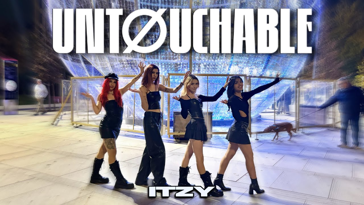 [K-POP IN PUBLIC SPAIN] ITZY (있지) - “UNTOUCHABLE” | Black Moon Madrid