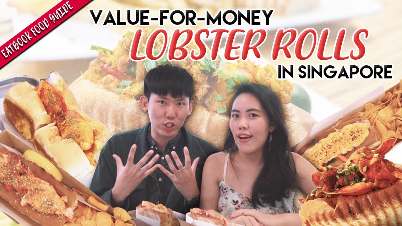 Value-For-Money Lobster Rolls In Singapore | Eatbook Food Guide | EP 37