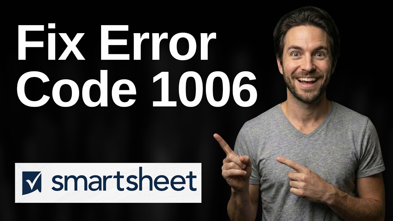 Fix Smartsheet Error Code 1006 (2026 Easy Guide)