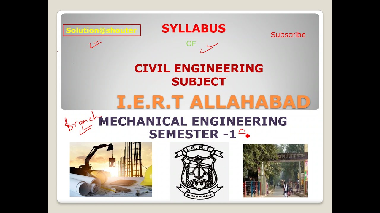 I.E.R.T Mechanical Engineering Branch semester first civil engineering syllabus