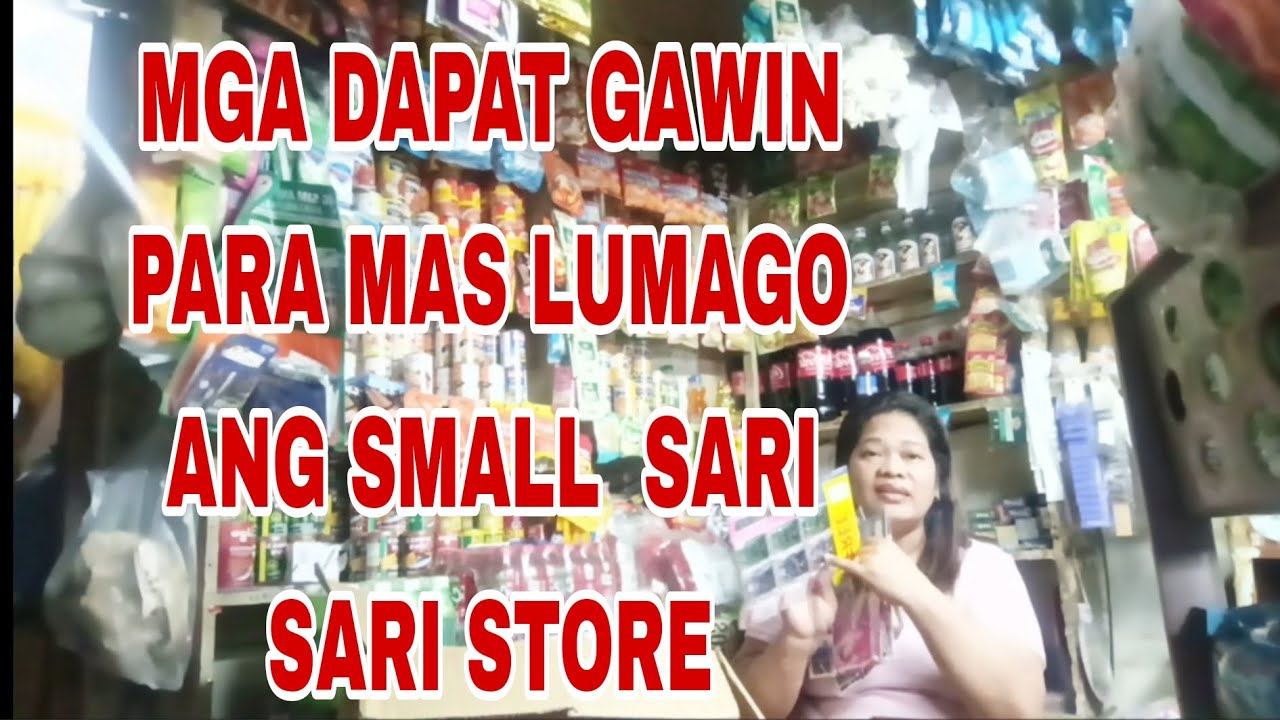 Negosyo tips Mga dapat gawin para mas lumago ang small sari sari store #tips #ideas 