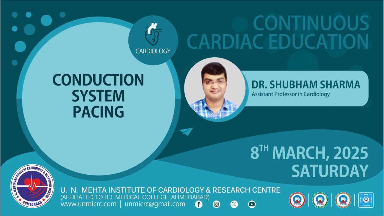 CONDUCTION SYSTEM PACING - CCE(CARDIOLOGY) 08.03.2025