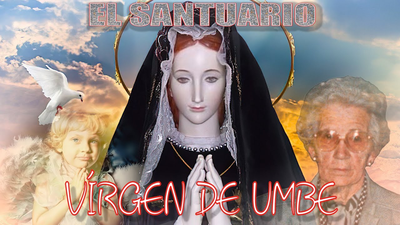 EL SANTUARIO DE LA VIRGEN PURA DOLOROSA DE UMBE