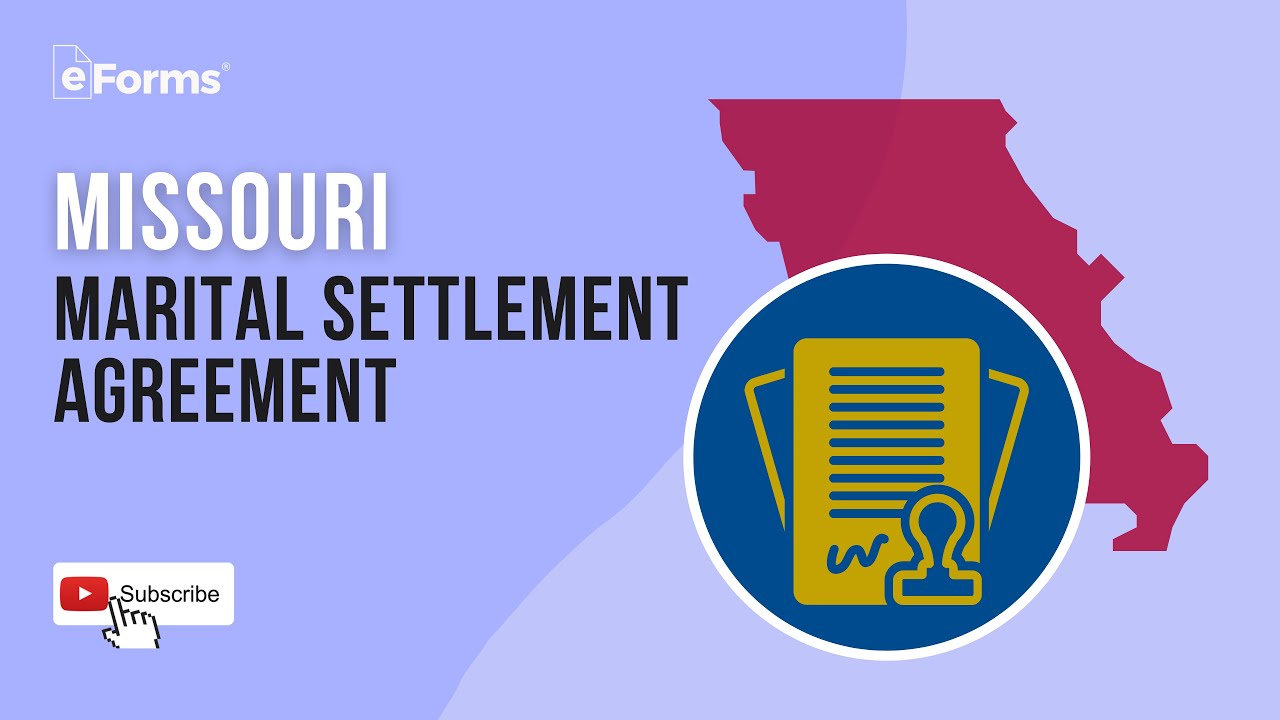 Missouri Marital Settlement Agreement - EXPLAINED