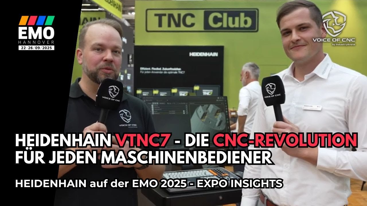 HEIDENHAIN vTNC7 - Die CNC-Revolution für jeden Maschinenbediener | VOICE OF CNC @ EMO2025