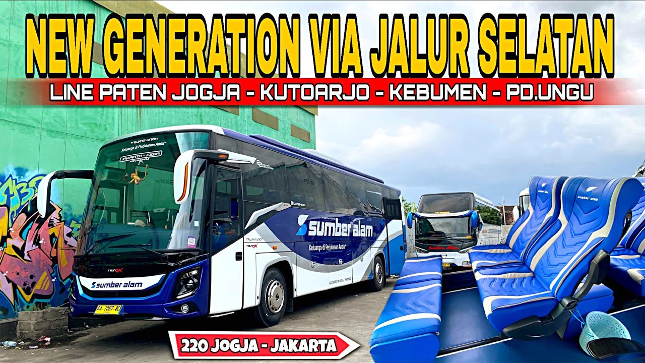 JOGJA - JAKARTA VIA SELATAN FULL SELONJORAN‼️Sumber Alam New Generation Kini Hadir Di Jalur Selatan