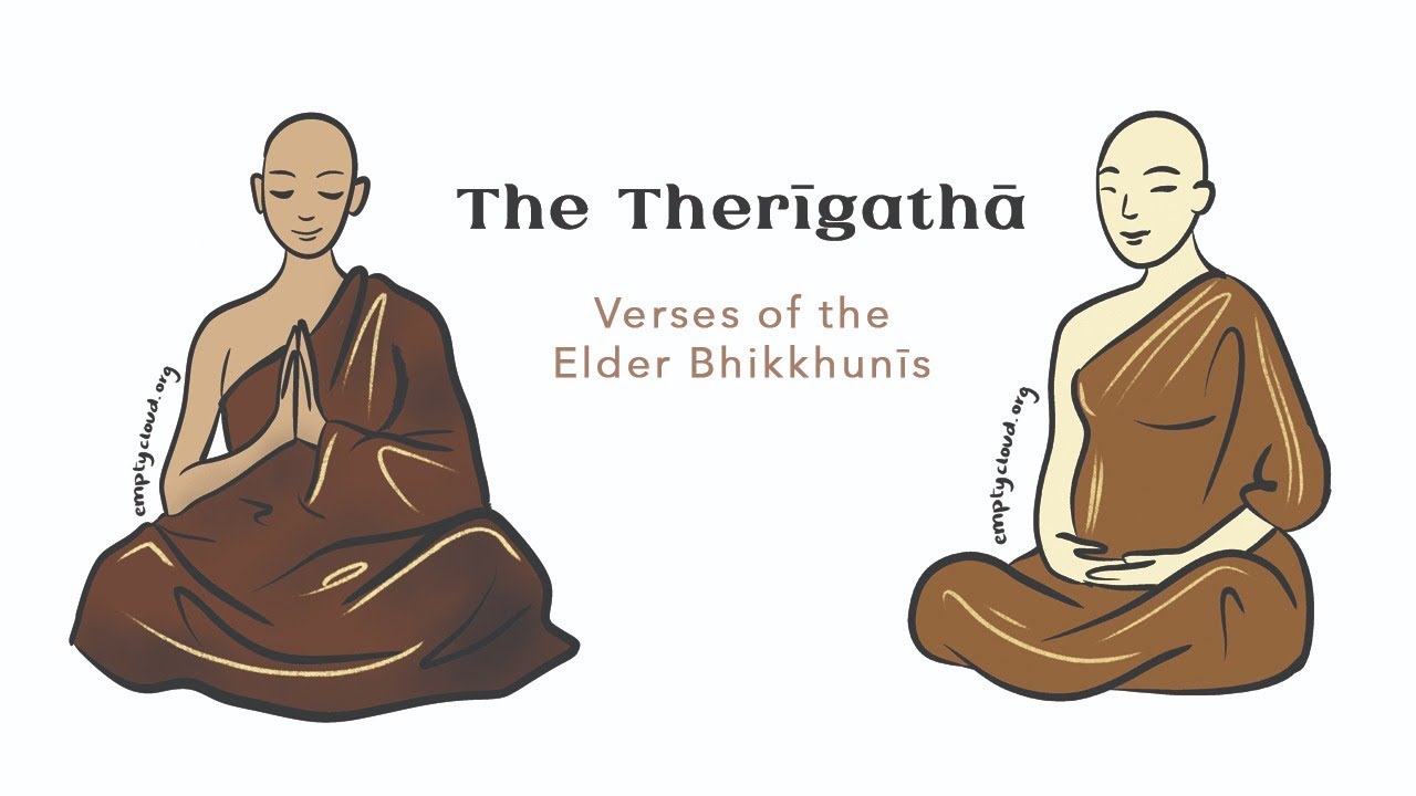 The Elder Bhikkhunīs, an overview of the Therigatha with Ayya Soma part 1