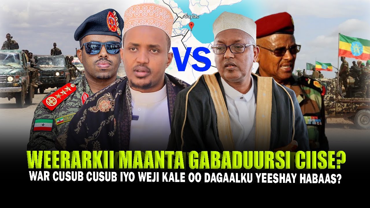 Xog Dagaalka Gadabuursi & Ciise oo Weji kale Cusub&Arimo Cusub oo hada la ogaaday? Weerarka Habaas.?