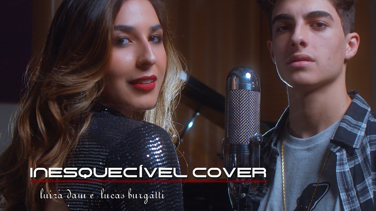 Inesquecivel - (Giulia Be feat. Luan Santana) - COVER Luiza Dam feat. Lucas Burgatti