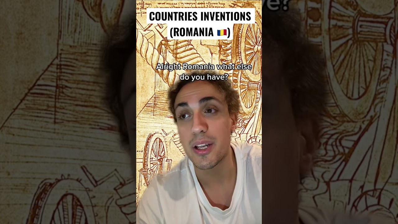 Countries Inventions ft Romania 🇷🇴