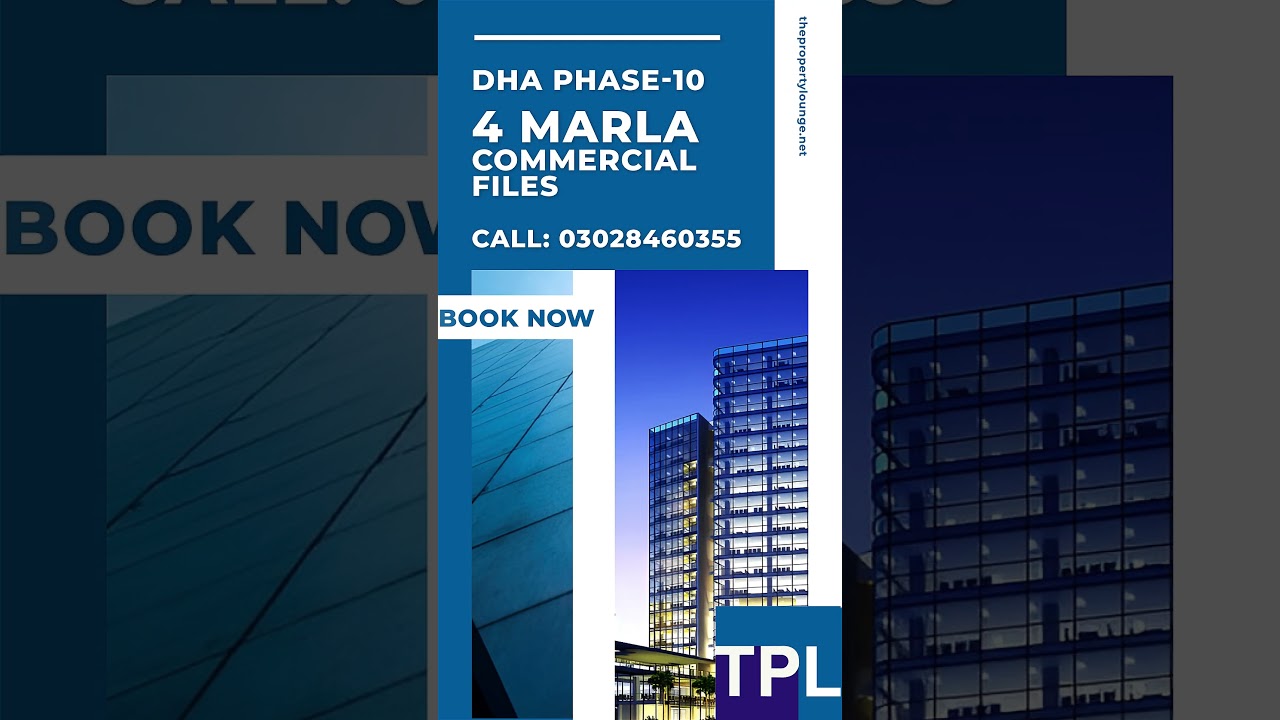 𝐃𝐇𝐀 𝐏𝐡𝐚𝐬𝐞-𝟏𝟎 | 4 Marla Commercial Files | A Golden Investment Opportunity