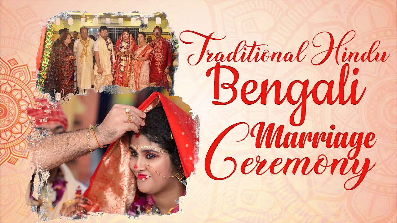Traditional Hindu Bengali Marriage Ceremony