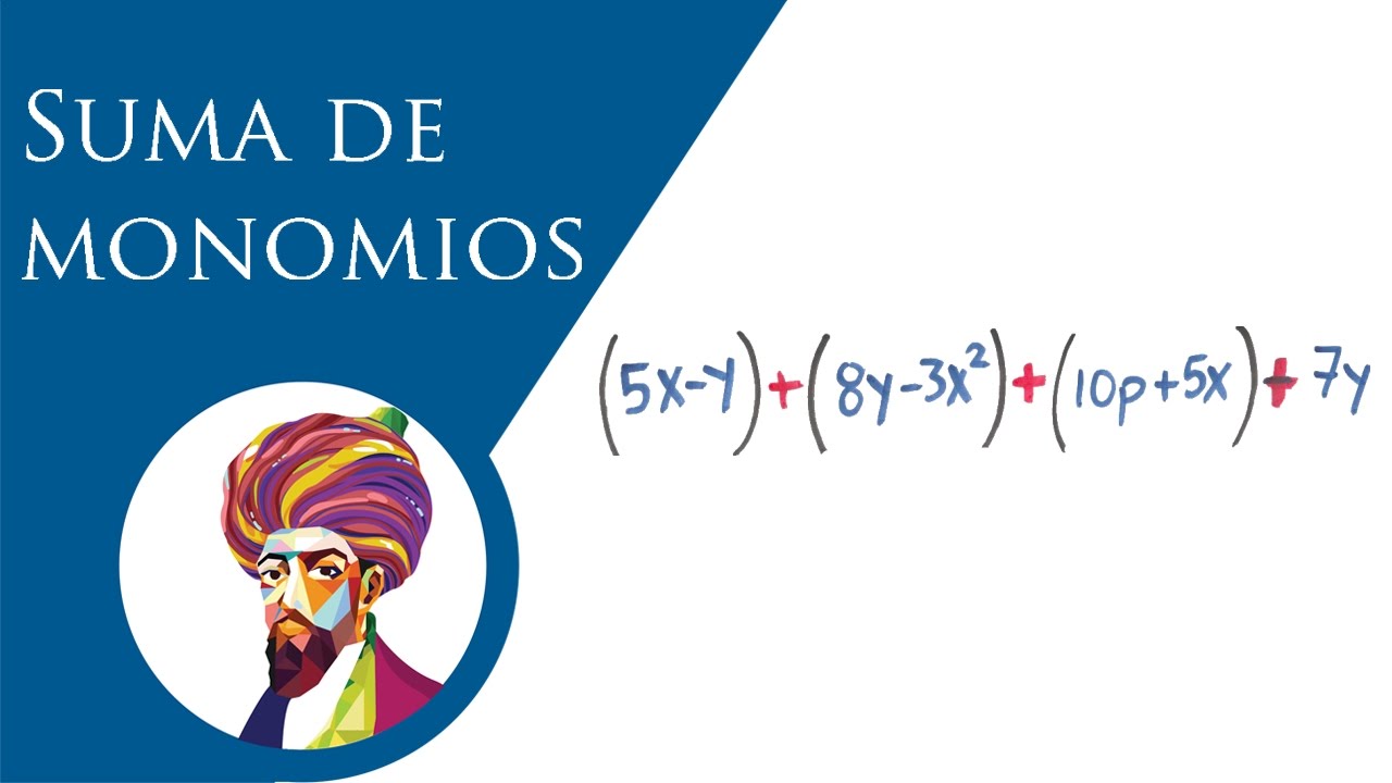 Suma de monomios │ BALDOR
