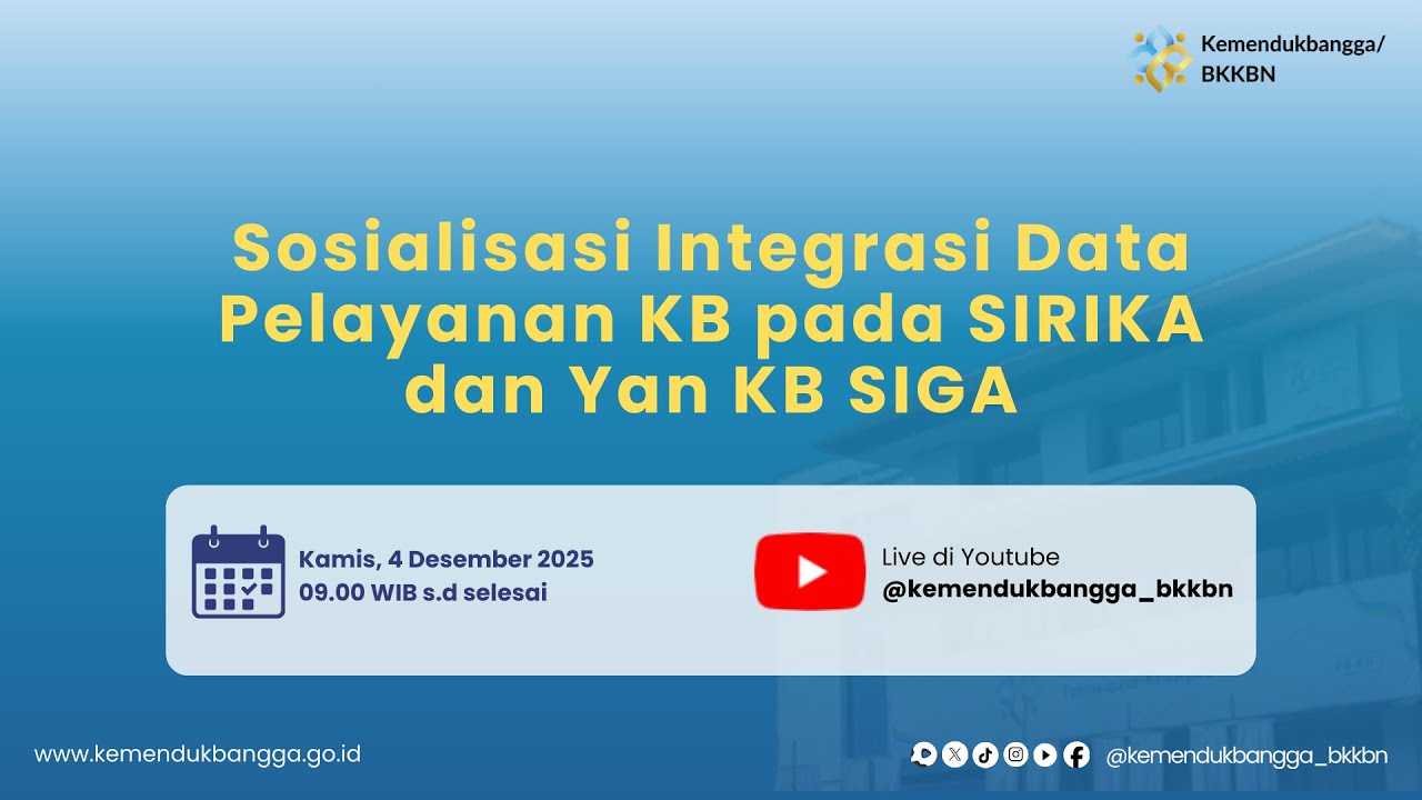 Sosialisasi Integrasi Data Pelayanan KB pada SIRIKA dan Yan KB SIGA