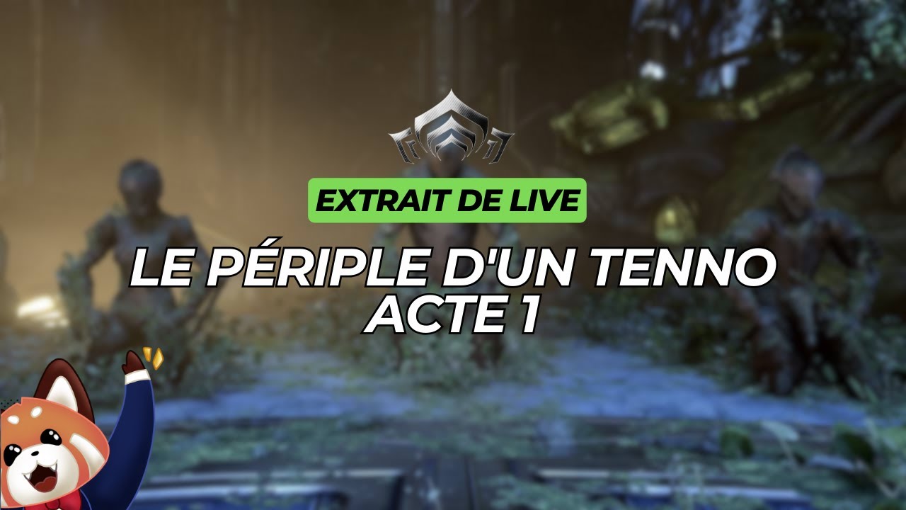 Le périple d'un tenno acte 1 ⭐ #warframe