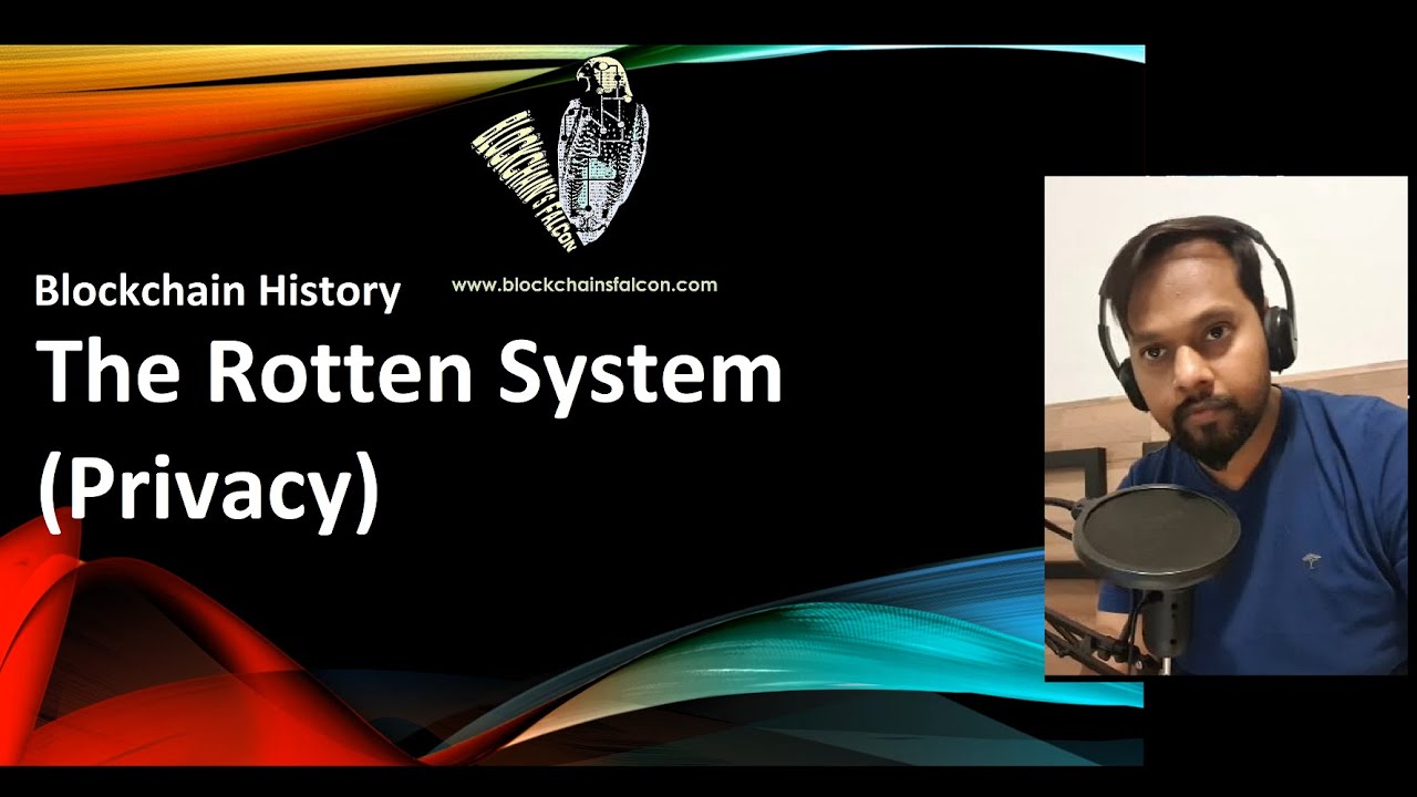 3 - The Rotten System ( User Privacy )