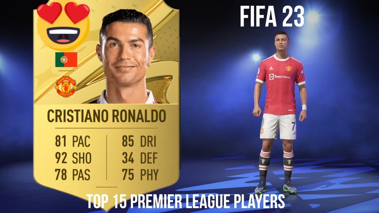 FIFA 23 Top 15 Premier League Players Rating | FIFA 23 Top RATED PLAYERS