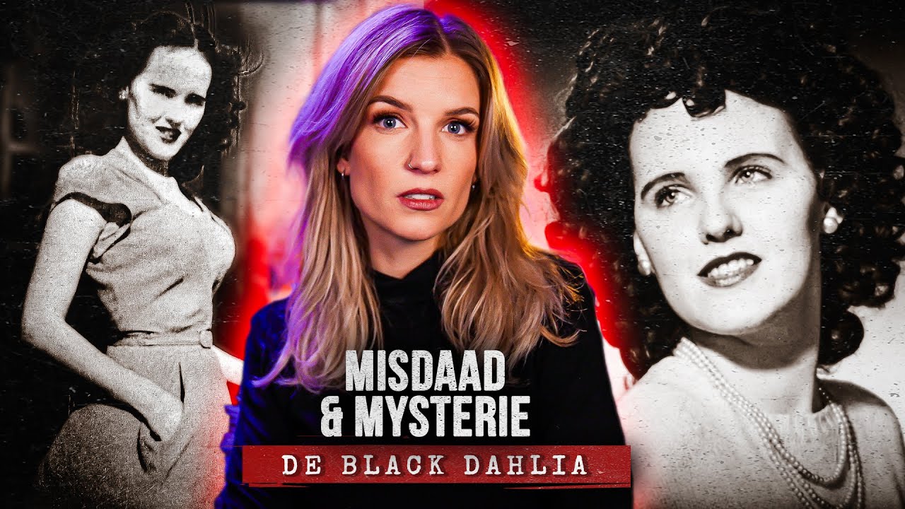 BLACK DAHLIA: De moord op Elizabeth Short | MISDAAD & MYSTERIE