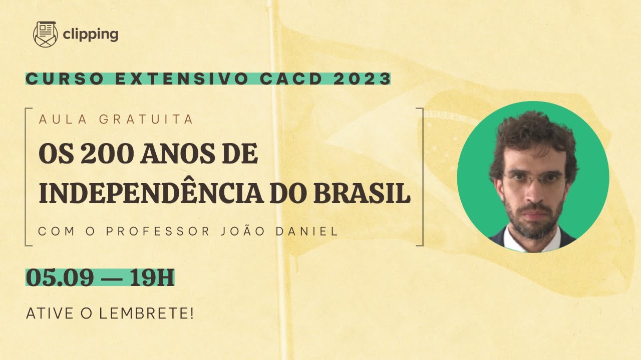 Bicentenário da independência do Brasil | Aula Gratuita